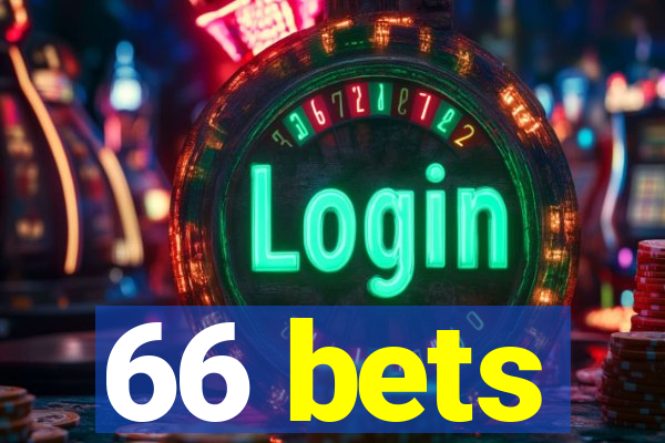 66 bets